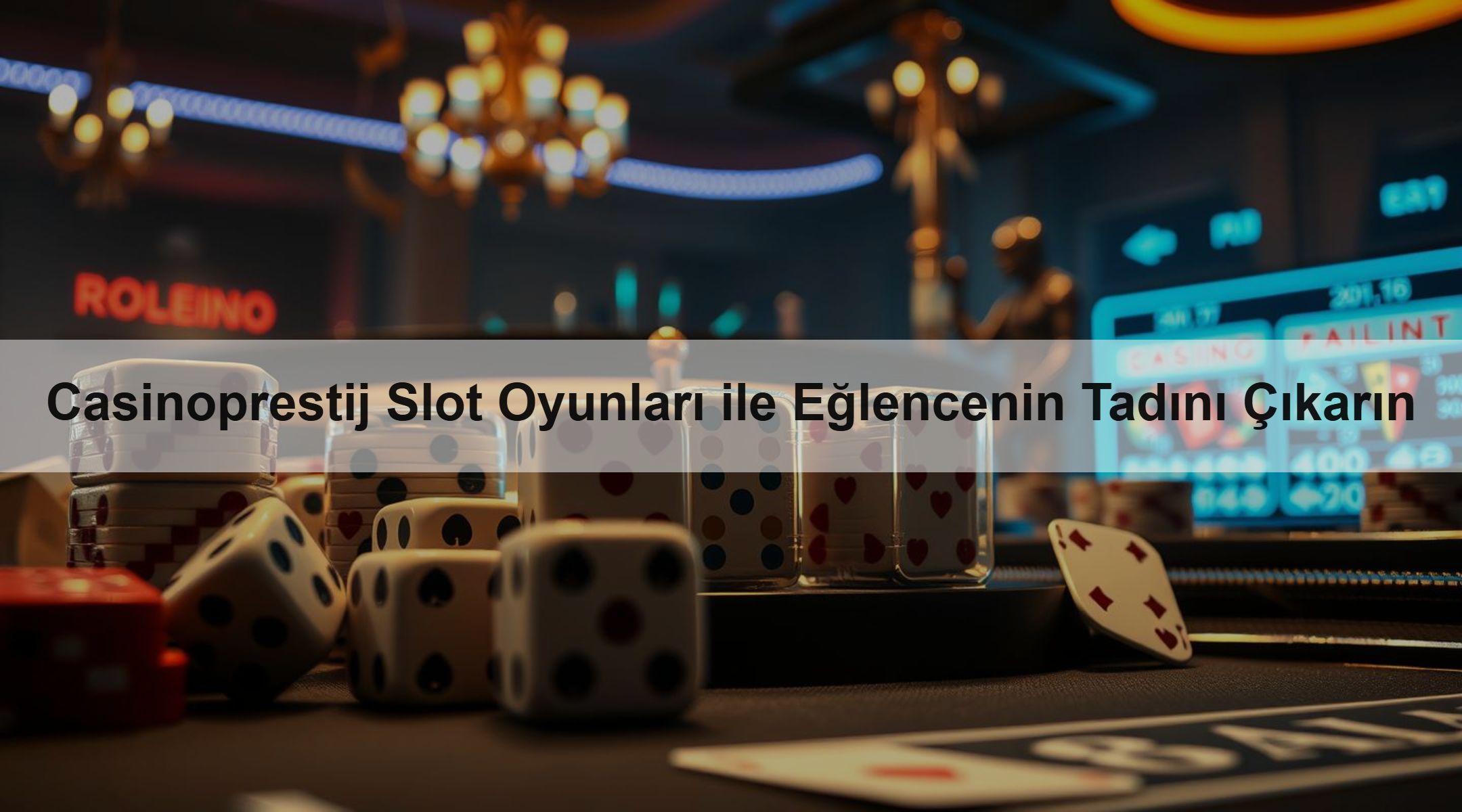Casinoprestij Slot Oyunları ile Eğlencenin Tadını Çıkarın