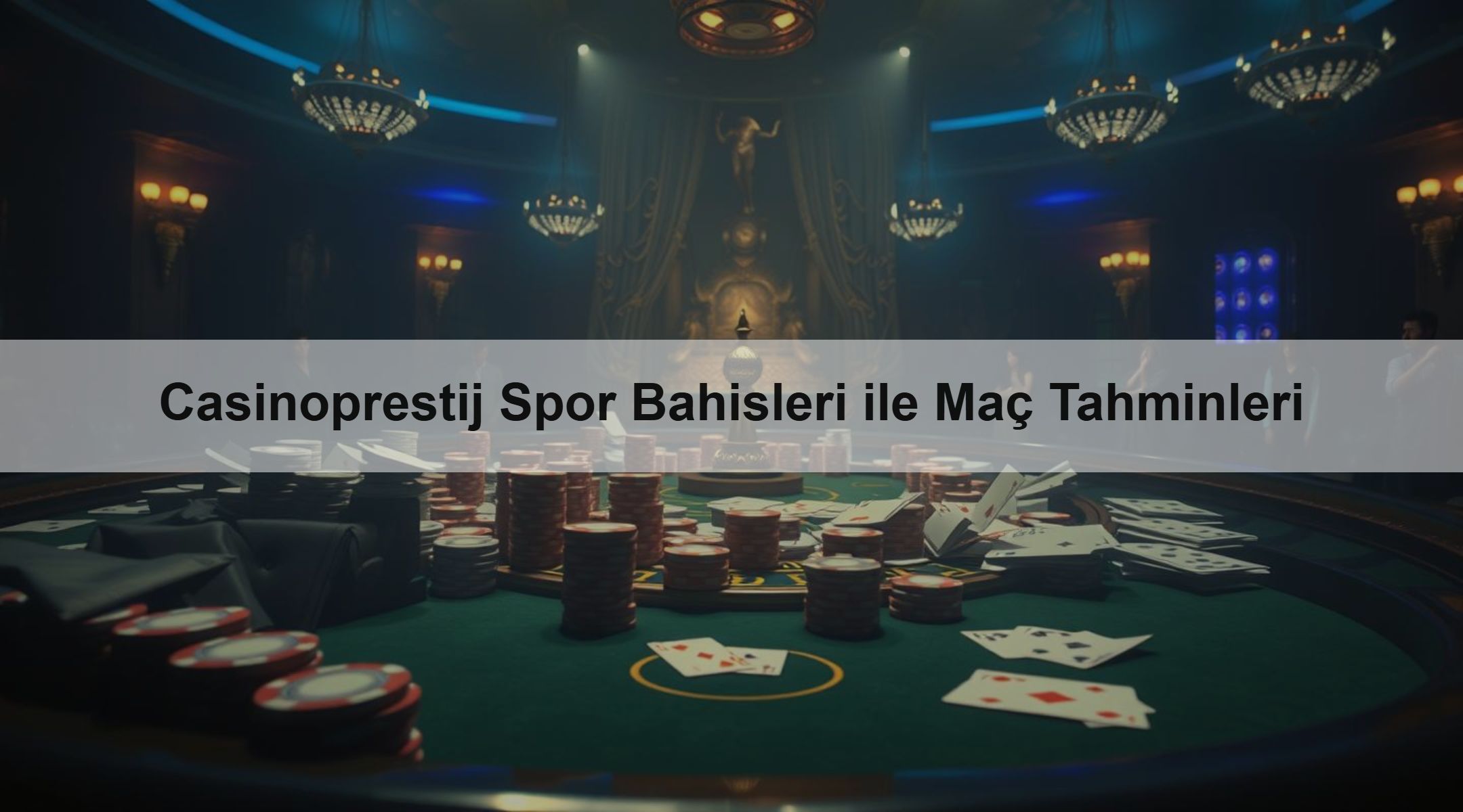 Casinoprestij Spor Bahisleri ile Maç Tahminleri