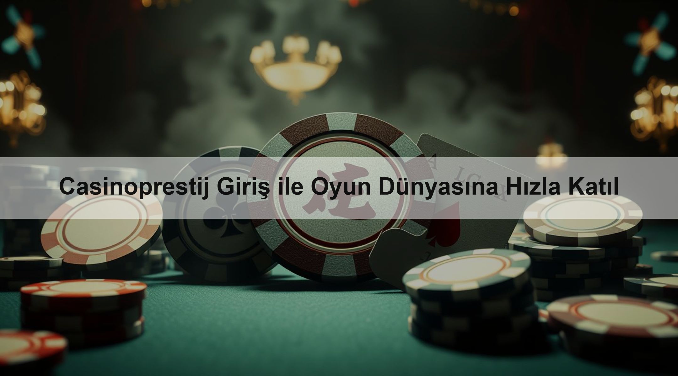 Casinoprestij Giriş ile Oyun Dünyasına Hızla Katıl